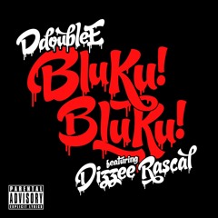 Bluku! Bluku! (Explicit)