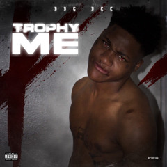 TROPHY ME