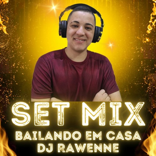 SET MIX BAILANDO EM CASA