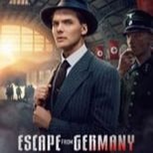 Stream Escape From Germany (2024) ???????? ?????????? ???????? Mp4 HD English Subtitles 1408 by