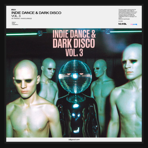 Numia - Indie Dance & Dark Disco Vol. 3 🕊️ | Mashup & Remix Pack (40 Tracks) | +15 Exclusives
