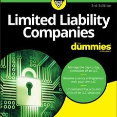 DOWNLOAD [pdf]] Limited Liability Companies for Dummies