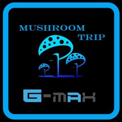 Mushroom Trip (Original Mix) [Noize Rec / Distrokid Rec]
