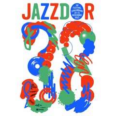 38e festival JAZZDOR-STRASBOURG