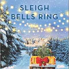 [Free] KINDLE 📑 Sleigh Bells Ring: A Christmas Romance Novel by  RaeAnne Thayne [EBO