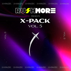 RUSHMORE pres. X-PACK Vol.5