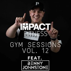 IMPACT FITNESS / GYM SESSIONS 12 - Benny Johnstone