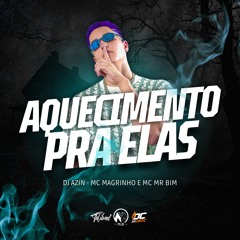 Aquecimento pra Elas (feat. DC MUSIC)