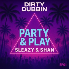 Party & Play (Bump Me Back Mix)