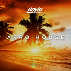 Afro House Mix Vol.2 (Sunset Edition) (May 2023)