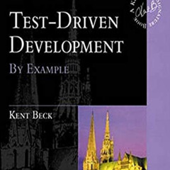 [Get] EPUB 💘 Test Driven Development: By Example by  Kent  Beck PDF EBOOK EPUB KINDL