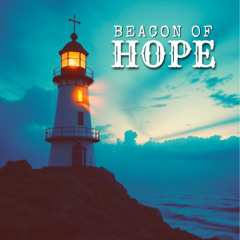 Beacon of Hope