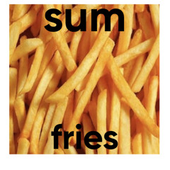 sum fries