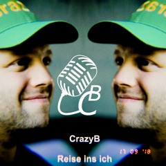 CrazyB - Reise Ins Ich(Beat by Jace) [Prod. by S.W.A.M.E. - Beatz] (2021)