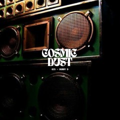Cosmic Dust Radio Show #035 ft. Dubby D