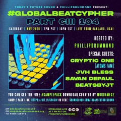 Today's Future Sound #GlobalBeatCypher Sample Pak  CIV (104) Curated By MurdaMegz