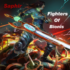 Saphir - Fighters Of Bionis