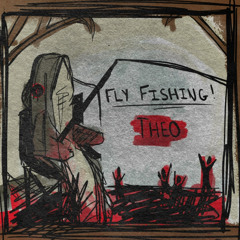 Fly Fishing!