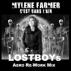 Mylène Farmer: C'est Dans L'air - LOSTBOYs Aero Re-Work Mix