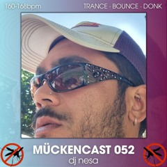 MÜCKENCAST 052 - dj nesa
