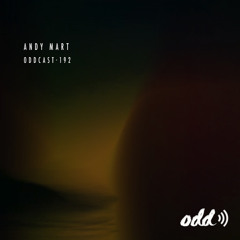 Oddcast 192 w/ Andy Mart