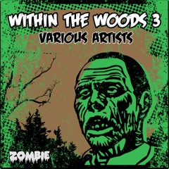 ZOMBIEUK041 - WITHIN THE WOODS VOL3