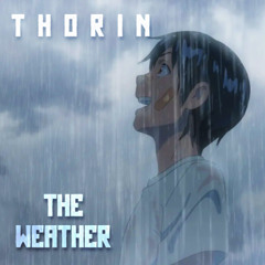 thorin - The Weather