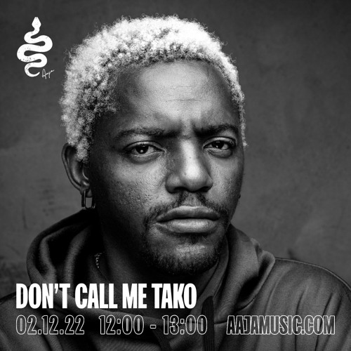 DON'T CALL ME TAKO - Aaja Channel 1 - 02 12 22