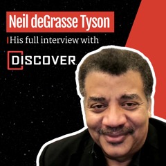 Neil deGrasse Tyson & Discover Magazine