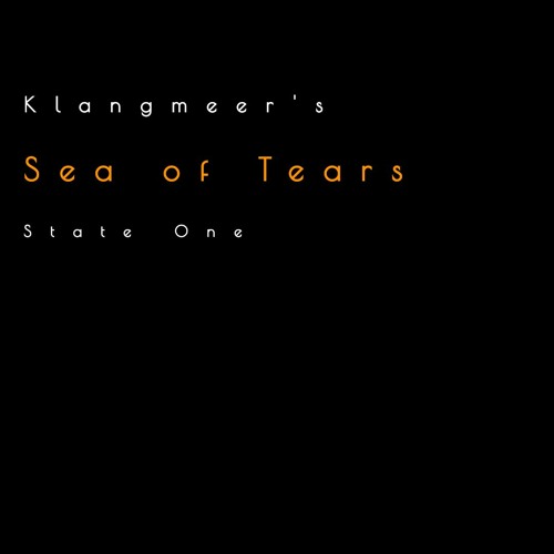 117 - Sea Of Tears - State One
