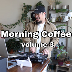 Morning Coffee Volume 3