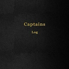 [Access] EBOOK EPUB KINDLE PDF Captains Log: Sailing, boating, and ships log book | T