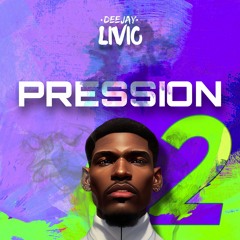 DJ LIVIO - PRESSION 2