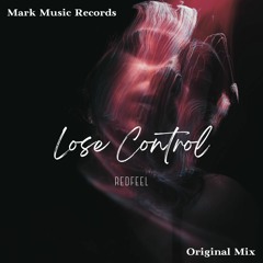 Redfeel - Lose Control