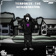 DeathwishBoi - Terrorize The Neighborhood