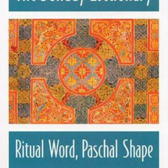 [Get] PDF 🗃️ The Sunday Lectionary: Ritual Word, Paschal Shape by  Normand Bonneau O
