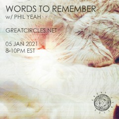 Words to Remember w/ Phil Yeah - 03Jan2021