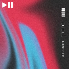 I Just Died - DJELL (Eurodance Remix)