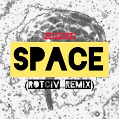 Purpphead - Space (Rotciv Remix)