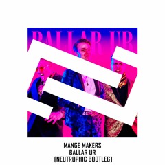 Ballar Ur - Neutrophic Bootleg(Original Mix)