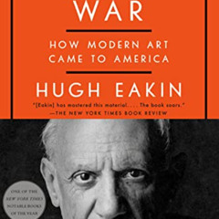 [Free] EPUB 📙 Picasso's War: How Modern Art Came to America by  Hugh Eakin KINDLE PD