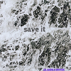 save it !! w/ shyfox (+dercept)
