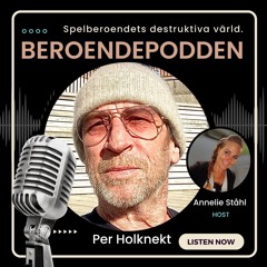 Per Holknekt - Spelberoendets destruktiva värld.
