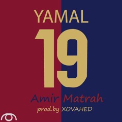 Amir Matrah X XOVAHED-YAMAL