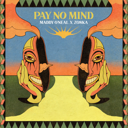 Maddy O'Neal x zoska - Pay No Mind