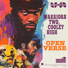 Warriors Two, Cooley High #WarriorsTwoOpenVerse