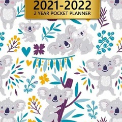 DOWNLOAD/PDF 2 Year Pocket Planner 2021-2022: 24-Month Pocket Size Organizer: Tw