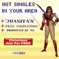 Juanita's (feat ANKHLEJOHN)