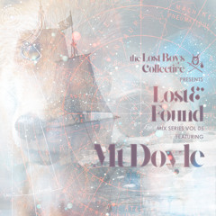 Lost & Found Vol. 05 feat. Mt. Doyle