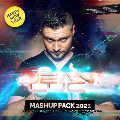 Jean Luc - Mashup Pack 2021 (Happy New Year)